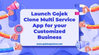 Launch Gojek Clone Multi Service App for your Customized Business