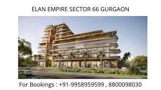 Elan Empire Sco Facing Golf Estate, Elan Empire Shops Facings Golf Estate Price,