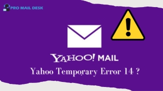 Yahoo Temporary Error 14 and Fix 14 Error Code