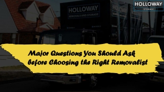 Major Questions You Should Ask before Choosing the Right Removalist