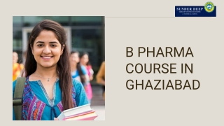 B PHARMA course in Ghazaibad