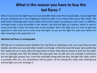 What is the reason you have to buy the led flares?