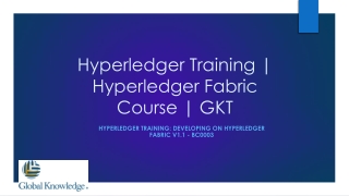 Hyperledger Training | Hyperledger Fabric Course | GKT