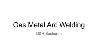 Gas Metal Arc Welding