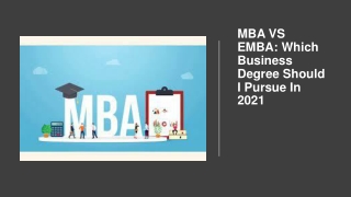 MBA VS EMBA- Which Business Degree Should I Pursue In 2021