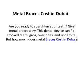 Metal Braces Cost in Dubai