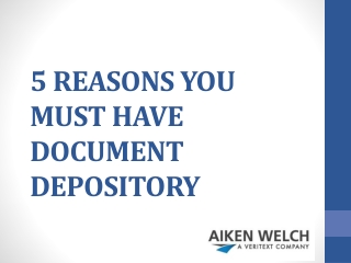 5 REASONS YOU MUST HAVE DOCUMENT DEPOSITORY