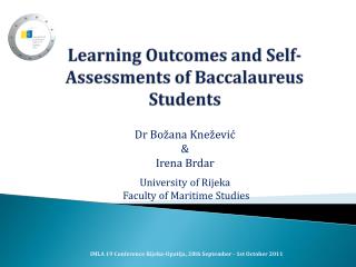 Learning Outcomes and Self-Assessments of Baccalaureus Students
