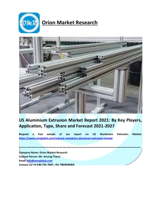 US Aluminium Extrusion Market: Analysis Report, Share, Trends and Overview 2021-2027