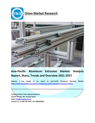 Asia-Pacific Aluminum Extrusion Market Industry Analysis and Report 2021-2027