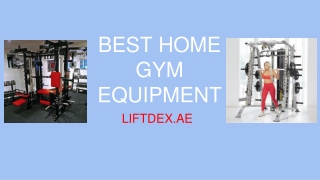 BEST HOME GYM EQUIPMENT