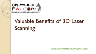 Valuable Benefits of 3D Laser Scanning