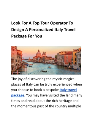 Look for a top tour operator to design a personalized Italy travel package for you