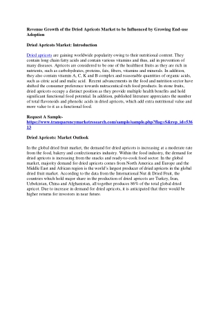 Revenue Growth of the Dried Apricots Market to be Influenced by Growing End-use