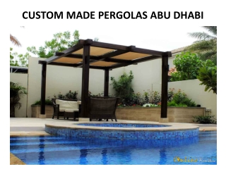 CUSTOM MADE PERGOLAS ABU DHABI