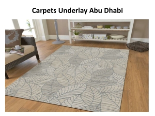 Carpets Underlay Abu Dhabi