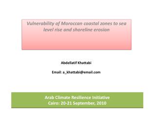 Arab Climate Resilience Initiative Cairo: 20-21 September, 2010