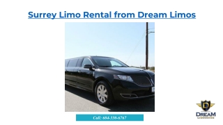 Surrey Limo Rental from Dream Limos