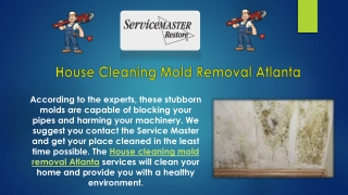 Make your place mold-free by simply considering the House Cleaning Mold Removal Atlanta
