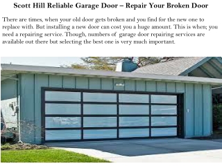 Scott Hill Reliable Garage Door – Repair Your Broken Door