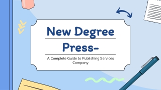 New Degree Press- A Complete Guide to Publishing Services Company
