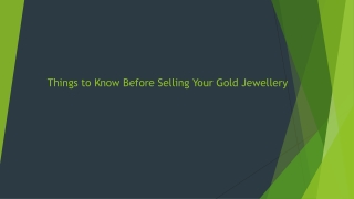Things to Know Before Selling Your Gold Jewellery