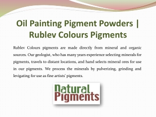 Oil Painting Pigment Powders | Rublev Colours Pigments