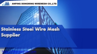 Stainless Steel Wire Mesh Supplier