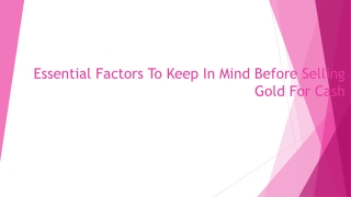 Essential Factors To Keep In Mind Before Selling