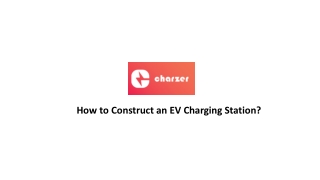 How to Construct an EV Charging Station?