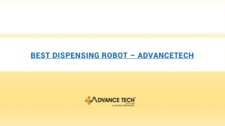Best Dispensing Robot – Advancetech