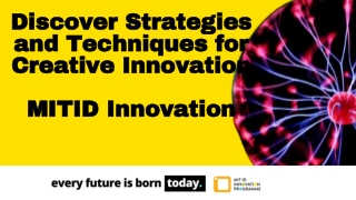 Creative Innovation - MIT ID Innovation