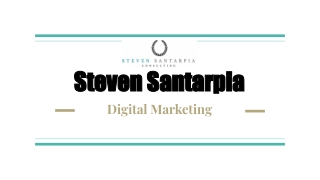 Steven Santarpia – King of Digital Marketing Arena
