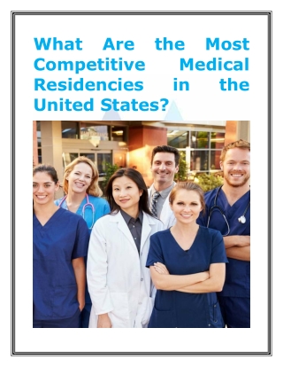 What Are the Most Competitive Medical Residencies in the United States?