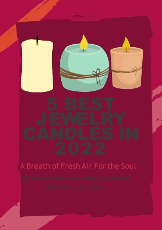 5 Best Jewelry Candles In 2022 A Breath of Fresh Air For the Soul-converted