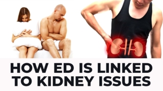 How ED is Linked to Kidney Issues
