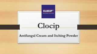 Clocip - An Antifungal Skin Relief Solution