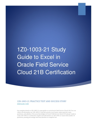 1Z0-1003-21 Study Guide to Excel in Oracle Field Service Cloud 21B Certification