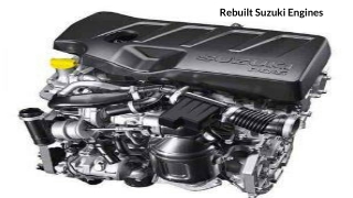 Rebuilt Suzuki Engines