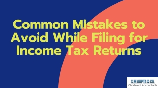 Common Mistakes to Avoid While Filing for Income Tax Returns