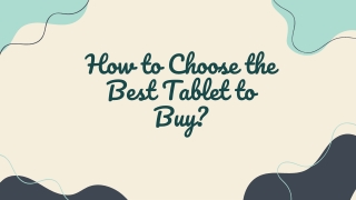 How to Choose the Best Tablet to Buy