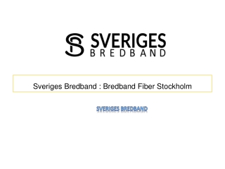 Sveriges Bredband : Bredband Fiber Stockholm