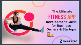 The Ultimate Fitness App Development Guide for Business Owners & Startups