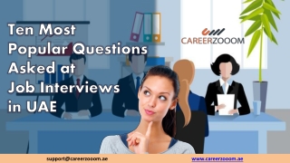 Ten Most Popular Questions Asked at Job Interviews in UAE