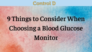 9 Things to Consider When Choosing a Blood Glucose Monitor Presentation (1)