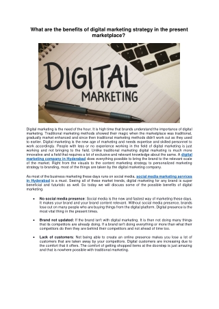 What are the benefits of digital marketing strategy in the present marketplace