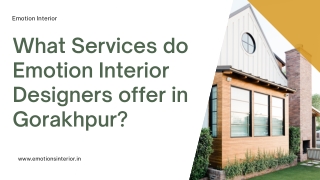 What Services do Emotion Interior designers offer in Gorakhpur