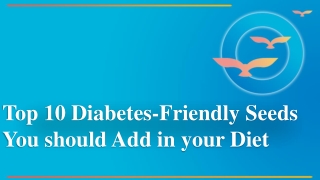 Top 10 Diabetes Friendly Seeds | You Should Add in your Diet