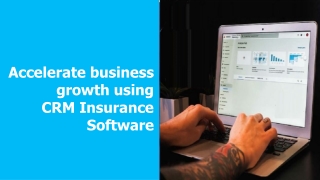 Accelerate business growth using CRM Insurance Software