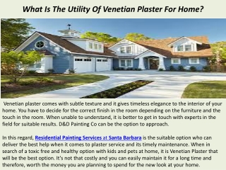 Residential Painting Services Santa Barbara - What Is The Utility Of Venetian Pl